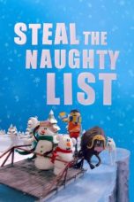 Nonton Online Steal the Naughty List (2024) indoxxi